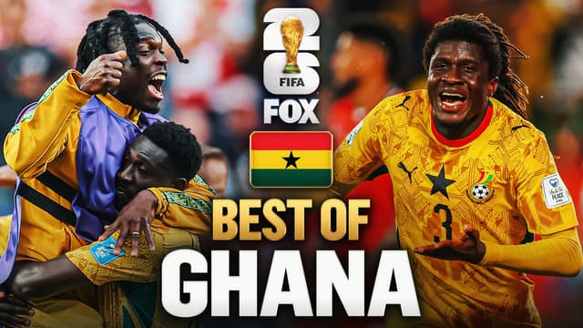S2026:E254 - Ghana's Best Moments of FIFA World Cup 2026™
