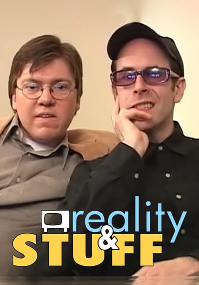Reality & Stuff
