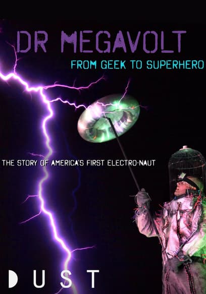Dr. Megavolt: From Geek to Superhero poster
