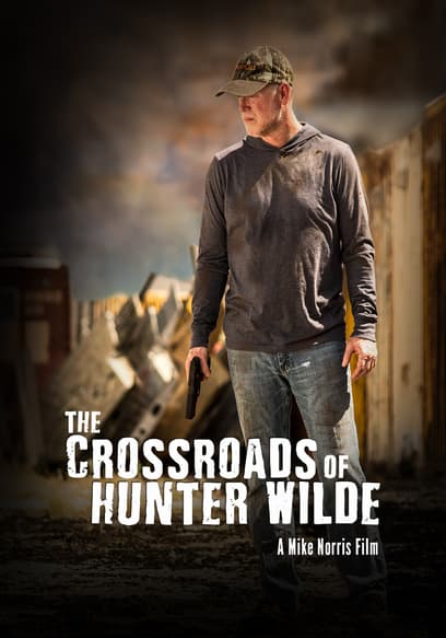 The Crossroads of Hunter Wilde poster