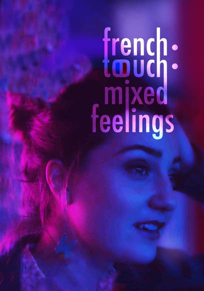 French Touch: Mixed Feelings poster