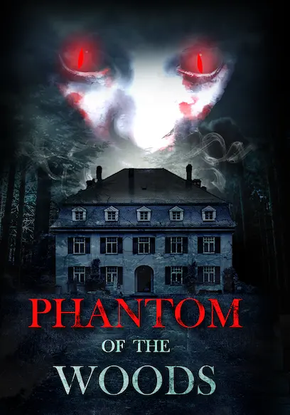 Phantom of the Woods poster