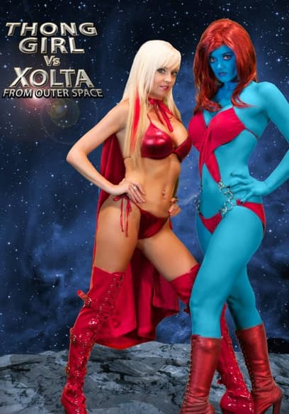 Thong Girl vs Xolta