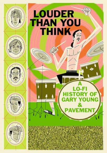 Louder Than You Think: A Lo-Fi History of Gary Young and Pavement