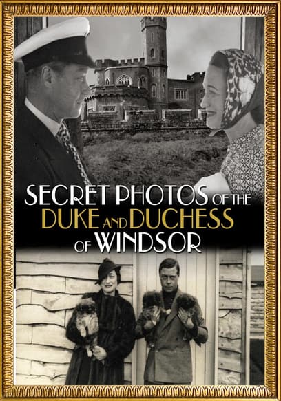 The Secret Photos of the Duke and Duchess of Windsor