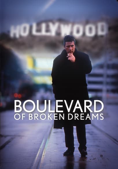 Boulevard of Broken Dreams