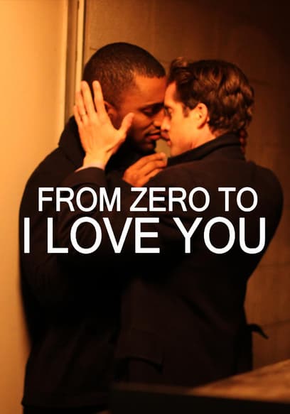 From Zero to I Love You