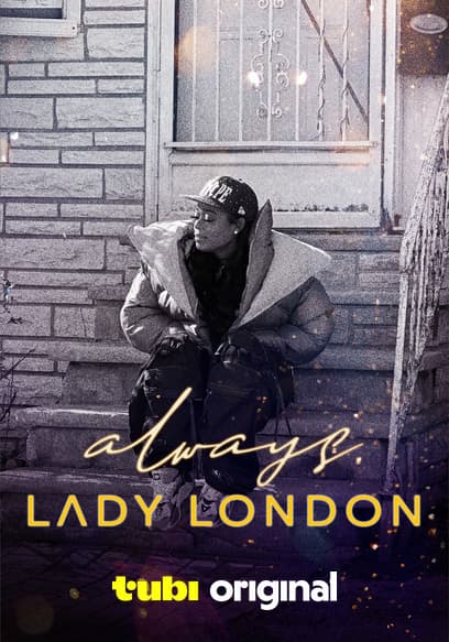 Always, Lady London