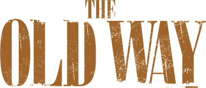 The Old Way