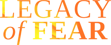 Legacy of Fear