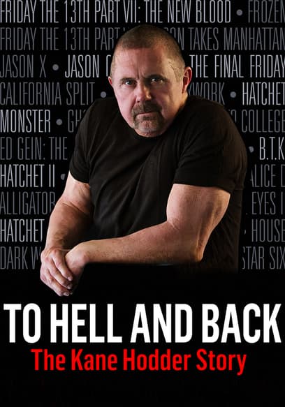 To Hell and Back: The Kane Hodder Story