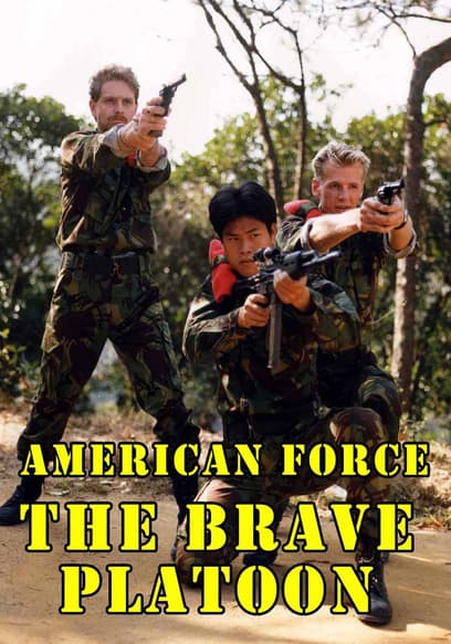 American Force: The Brave Platoon