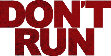 Don't Run