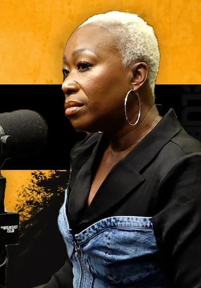 S01:E114 - Joy Reid Talks MSNBC Firing, Trump Admin., Iran-Israel Conflict, Jasmine Crockett, Democrats + More poster