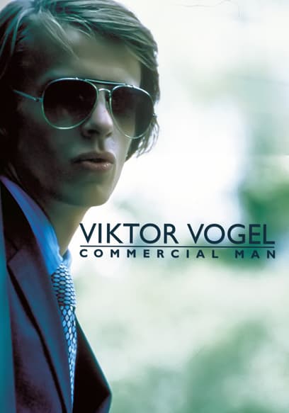 Viktor Vogel: Commercial Man