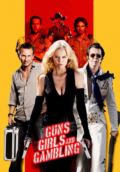 Guns, Girls and Gambling poster