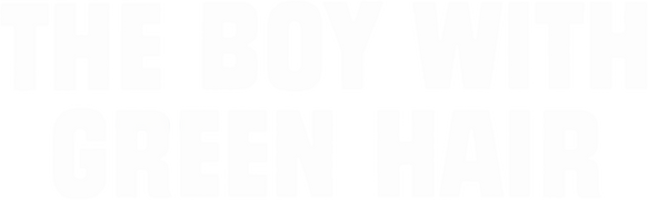 The Boy With Green Hair