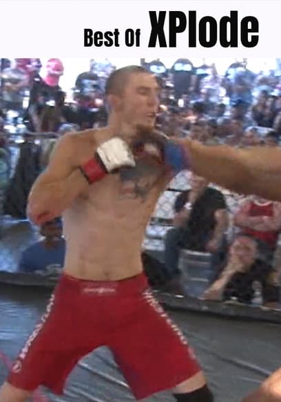 Best of Xplode (MMA Fights)