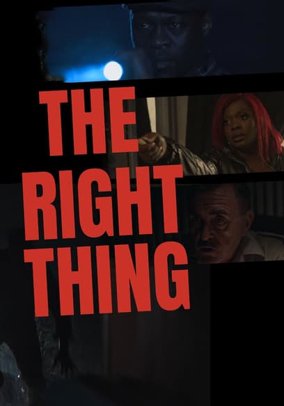 The Right Thing