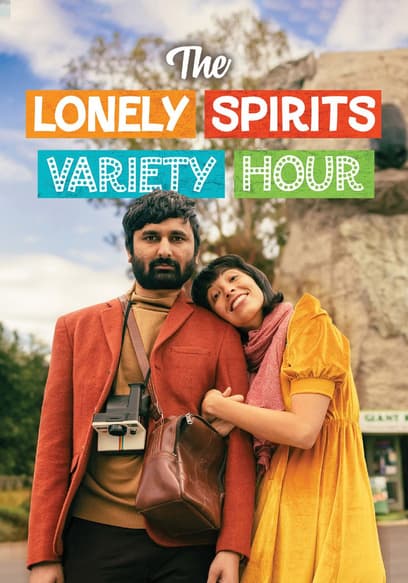 The Lonely Spirits Variety Hour