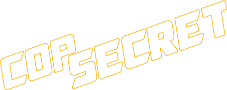Cop Secret