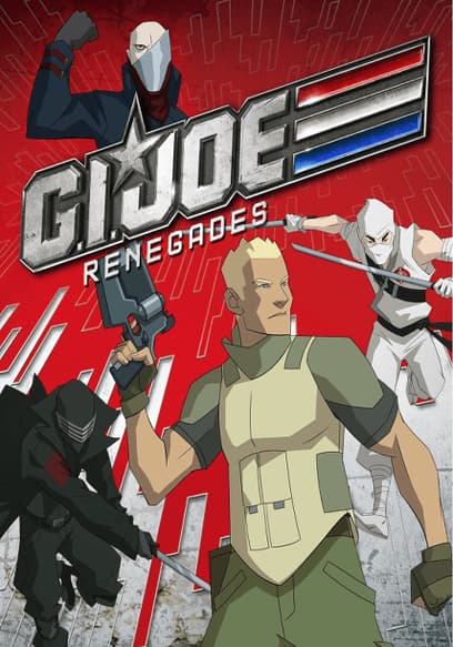 S01:E06 - Return of the Arashikage (Pt. 1)