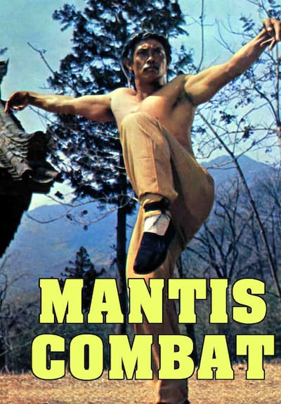 Watch Mantis Combat (1978) - Free Movies | Tubi