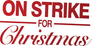 On Strike for Christmas