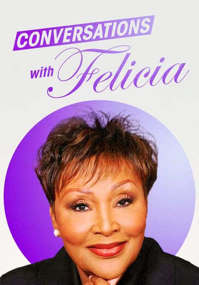 Conversations With Felicia