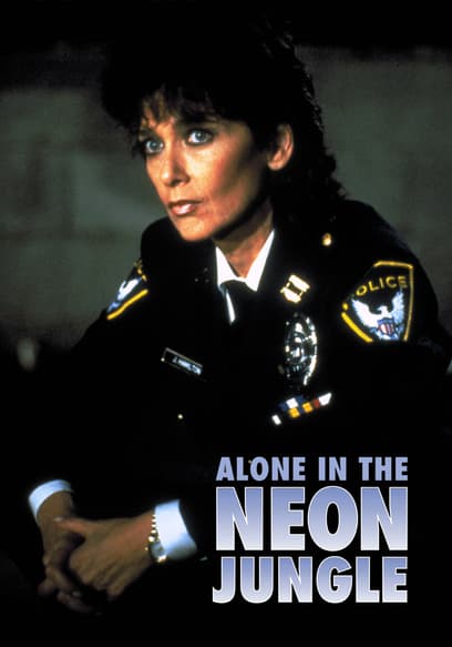 Alone in the Neon Jungle poster