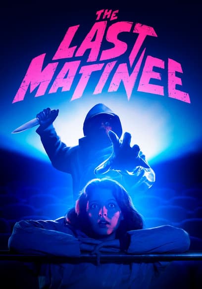 The Last Matinee (Español)