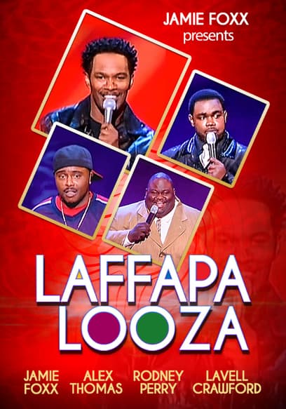 Jamie Foxx Presents Laffapalooza