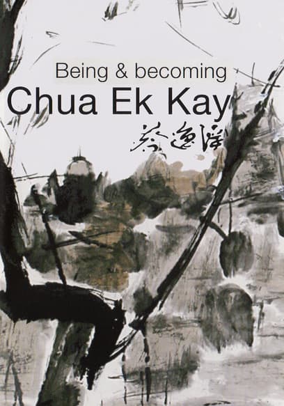 Being and Becoming Chua Ek Kay