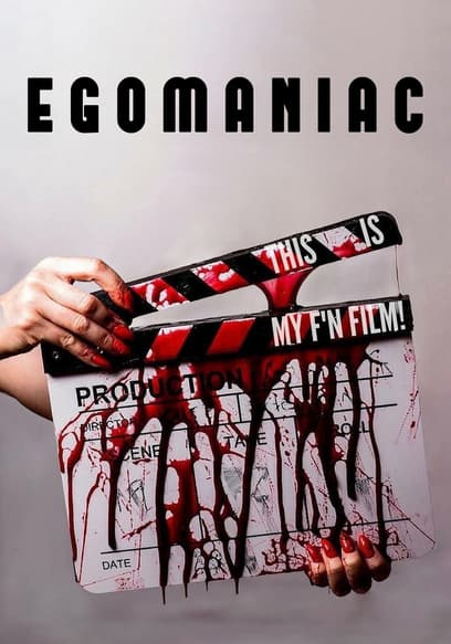 Egomaniac