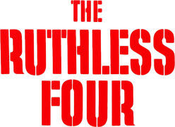 The Ruthless Four