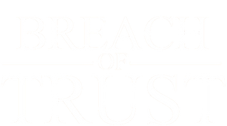 Breach of Trust
