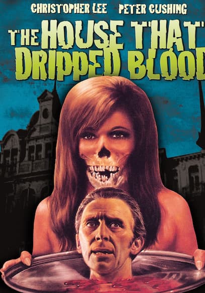 The House That Dripped Blood