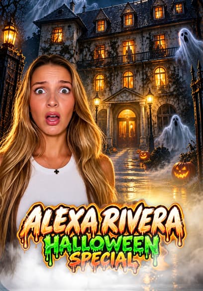 Alexa Rivera: Halloween Special