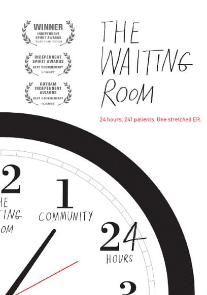 Watch The Waiting Room (2012) - Free Movies | Tubi