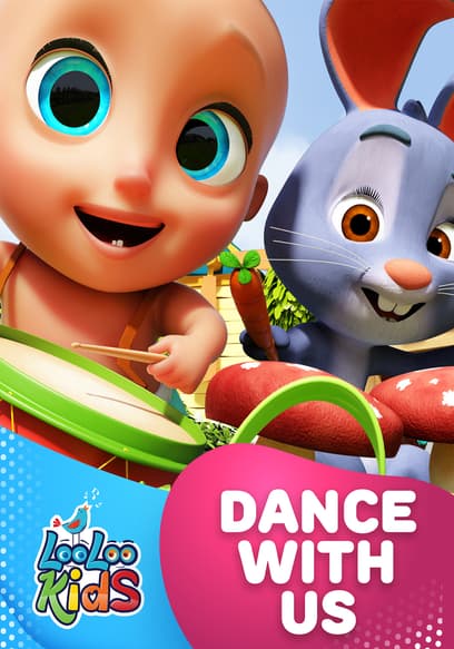 Dance With Us: LooLoo Kids poster