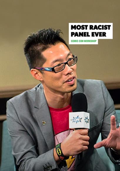 Comic Con Workshop: Most Racist Panel Ever