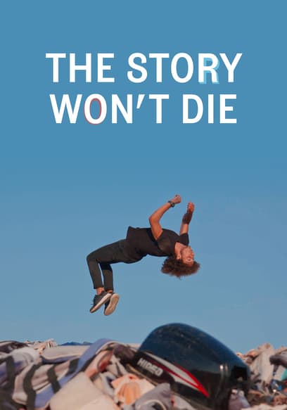 The Story Won't Die