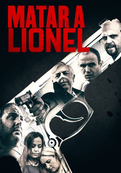 Matar a Lionel (Doblado)
