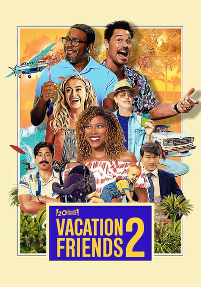 Vacation Friends 2 poster
