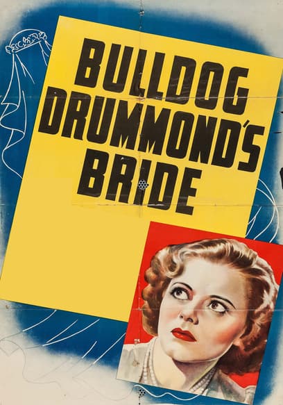 Bulldog Drummond's Bride