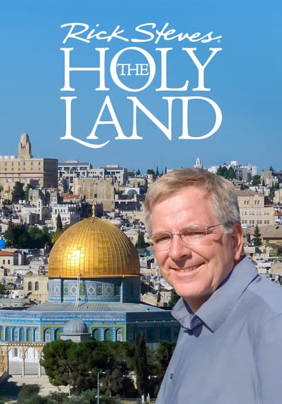 Rick Steves' The Holy Land