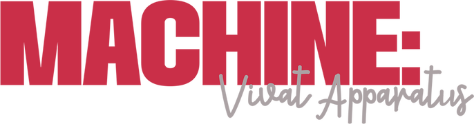 Machine: Vivat Apparatus