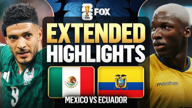 S2026:É79 - Mexico vs. Ecuador
