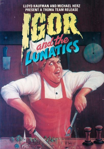 Igor and the Lunatics