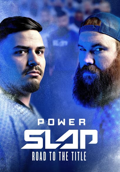 Power Slap: Road to the Title